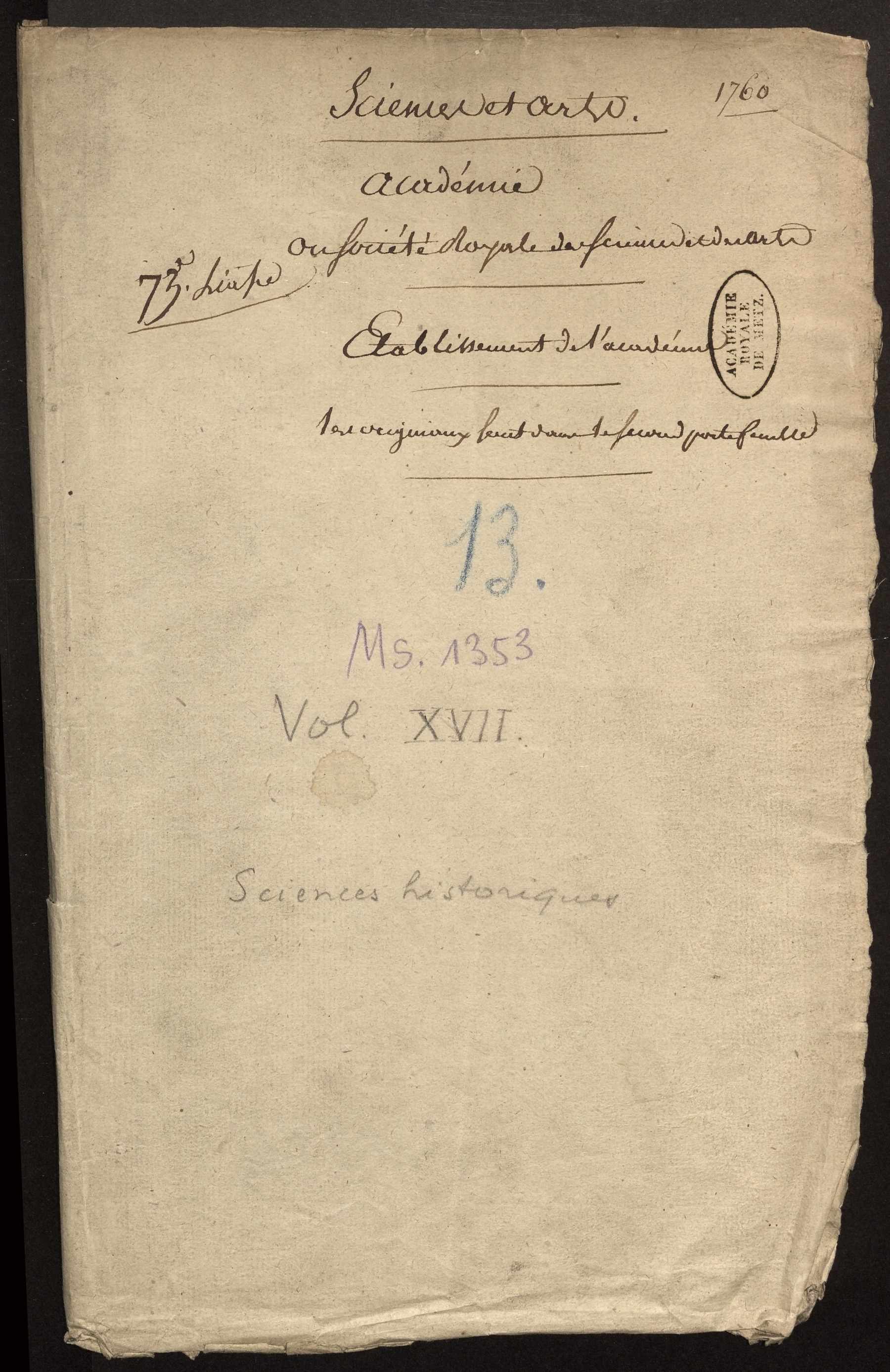 Contenu du Archives de l'Académie nationale de Metz. Volume 17 : Sciences et questions historiques