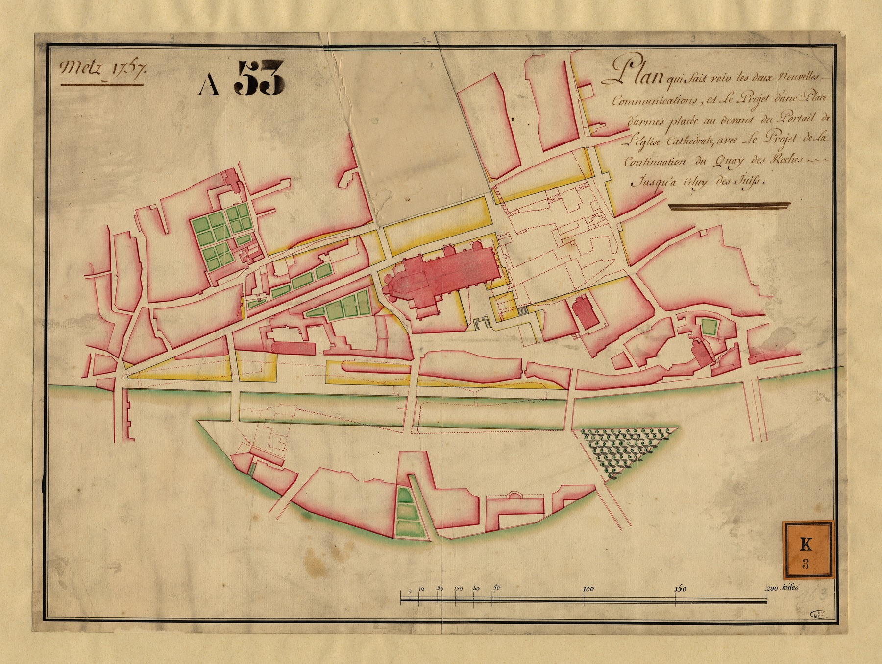 Contenu du Metz 1757 : Plan qui fait voir les 2 nouvelles communications et le projet d'une place d'armes