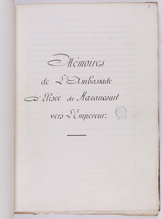 Mémoires de l'ambassade d'Élisée d'Haraucourt vers l'Empereur