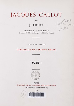 Jacques Callot. Deuxième partie. Tome I-[tome3] : catalogue de l'oeuvre gr…