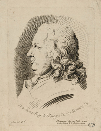 Stanislas I. Roy de Pologne Duc de Lorraine