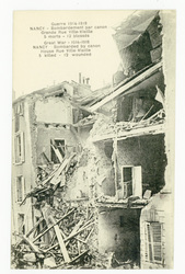 Nancy : bombardement par canon. Grande Rue Ville-Vieille. 5 morts, 12 bles…