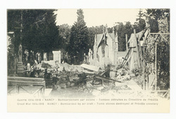 Nancy : bombardement par avions, tombes détruites au cimetière de Préville…