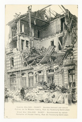 Nancy : bombardement par canon. Ruines de la Maison Henry, Rue du Faubourg…