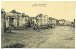 Haraucourt en ruines, guerre 1914-1915