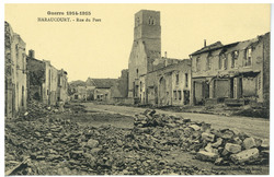 Haraucourt. Rue du port, guerre 1914-1915
