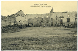 Haraucourt. Ferme en ruines, guerre 1914-1915