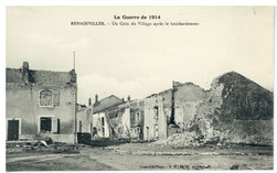 Rehainviller. Un coin du village après le bombardement, la guerre de 1914