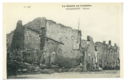 Seicheprey : ruines, la guerre en Lorraine