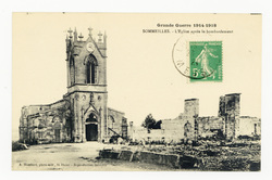 Sommeilles. L'église après le bombardement, Grande Guerre 1914-1918