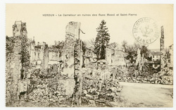Verdun : le carrefour en ruines des rues Mazel et Saint-Pierre