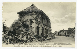 Les ruines de la Grande Guerre. Anizy-le-Château. Maison natale de Carrier…
