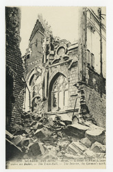 Arras. L'Hôtel de Ville. L'interieur œuvre des Boches. Guerre 1914-1916