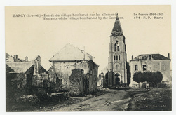 Barcy (S.-et-M.) : entrée du village bombardé par les allemands. La guerre…