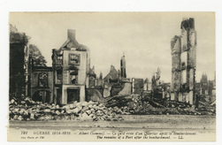 Albert (Somme). Ce qu'il reste d'un quartier après le bombardement. Guerre…