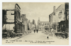 Albert (Somme). Un quartier après le bombardement. Guerre 1914-1916