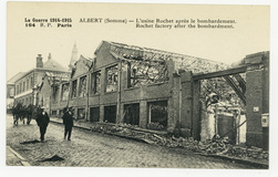 Albert (Somme) : l'usine Rochet après le bombardement. La guerre 1914-1915