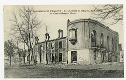 Bombardement d'Amiens : la chapelle de l'hôpital St-Charles