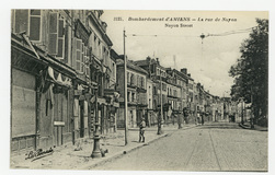 Bombardement d'Amiens : la rue de Noyon