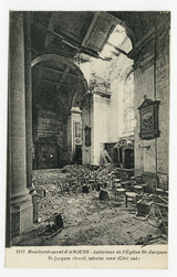 Bombardement d'Amiens : intérieur de l'église St-Jacques (côté sud)