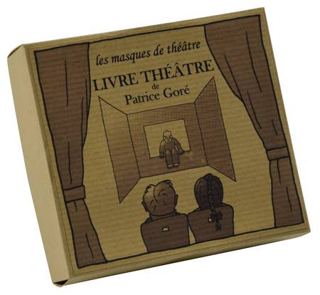 Les masques de théâtre : livre théâtre