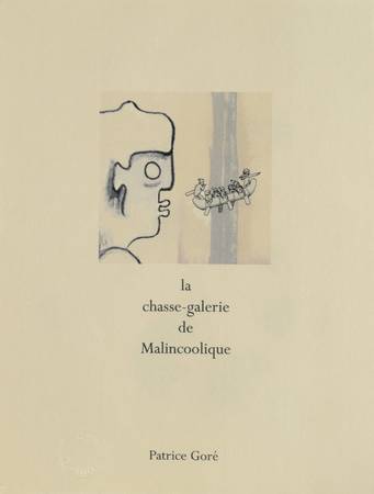La Chasse-Galerie du Malincoolique