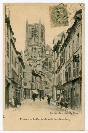 Meaux. La cathédrale et la rue Saint-Rémy