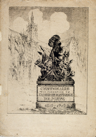 Centenaire de la fondation de l’Académie nationale de Metz : 1819-1919