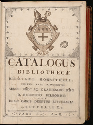 Catalogus bibliothecae Mediani monasterii editus anno M. CC. XXVII. Abbate…