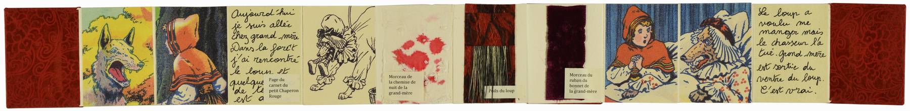 Contenu du Livre d'artiste - Souvenir du Petit Chaperon rouge Contenu du Livre d'artiste - Souvenir du Petit Chaperon rouge