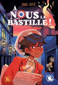 À nous la Bastille ! – Lecture roman jeunesse histoire mystère – Dès 9 ans