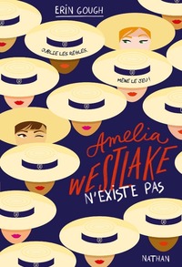 Amelia Westlake n'existe pas - roman dès 13 ans