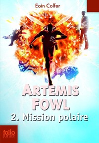 Artemis Fowl (Tome 2) - Mission polaire