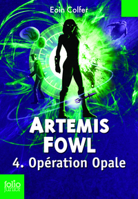 Artemis Fowl (Tome 4) - Opération Opale