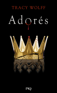 Assoiffés - tome 09 : Adorés