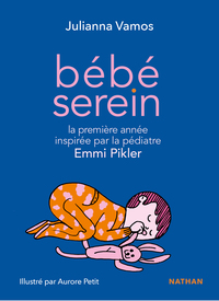 Bébé serein avec Emmi Pikler - Livre numérique