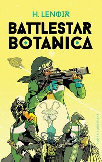Battlestar Botanica