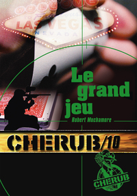 Cherub (Mission 10) - Le grand jeu