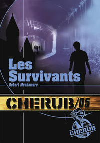 Cherub (Mission 5) - Les survivants