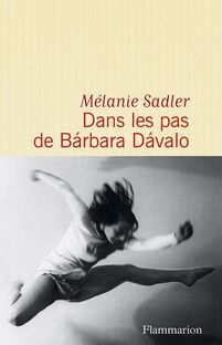 Dans les pas de Bárbara Dávalo