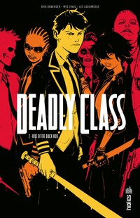 Deadly Class - Tome 2 - Kids of the Black Hole