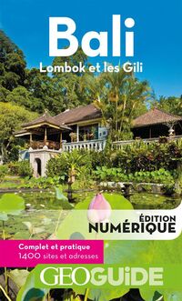 GEOguide Bali. Lombok et les Gili