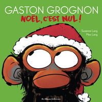 Gaston Grognon (Tome 4) - Noël, c'est nul