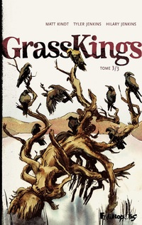Grass Kings (Tome 3)