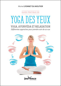 Guide pratique de yoga des yeux