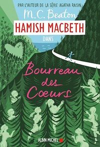 Hamish Macbeth 10 - Bourreau des coeurs