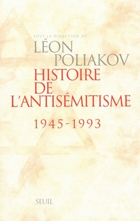 Histoire de l'antisémitisme (1945-1993)