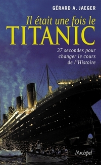 Il était une fois le Titanic