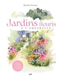 Jardins fleuris à l'aquarelle