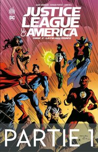 Justice League of America - Tome 2 - La fin des temps - 1ère partie